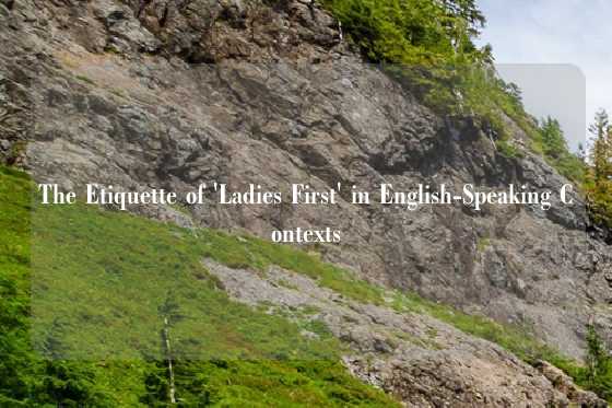 The Etiquette of 'Ladies First' in English-Speaking Contexts